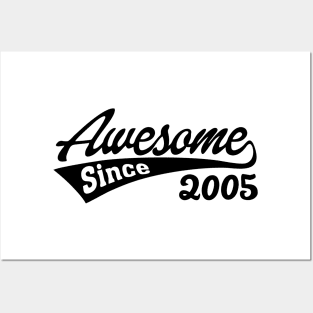 Awesome Since 2005 Posters and Art